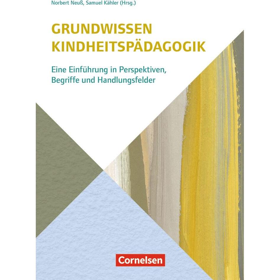 Grundwissen Kindheitspädagogik, Schulbücher von Petra Völkel, Klaus Fröhlich-Gildhoff, Petra Strehmel
