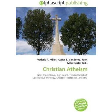 Christian Atheism, Sachbücher von Agnes F. Vandome, Frederic P. Miller, John McBrewster