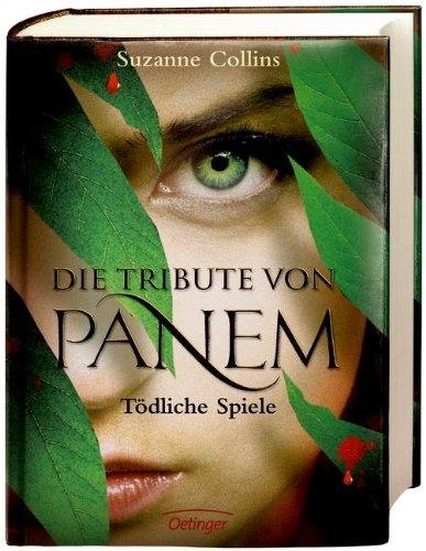 The Tributes of Panem 01: Deadly Games (German, Suzanne Collins)