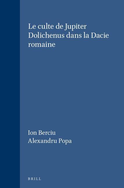 Produktbild Le Culte de Jupiter Dolichenus Dans La Dacie Romaine (Französisch, Alexandru Popa Ion Berciu, 1978)