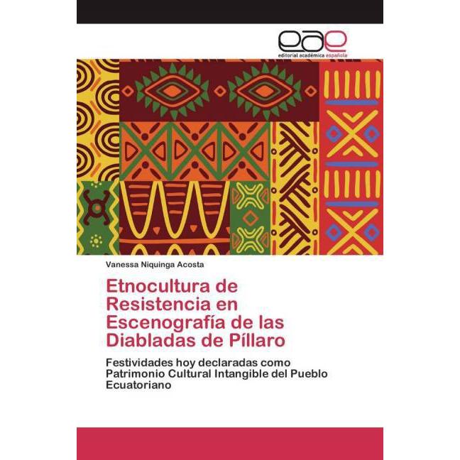 Etnocultura de Resistencia en Escenografía de las Diabladas de Píllaro, Fachbücher