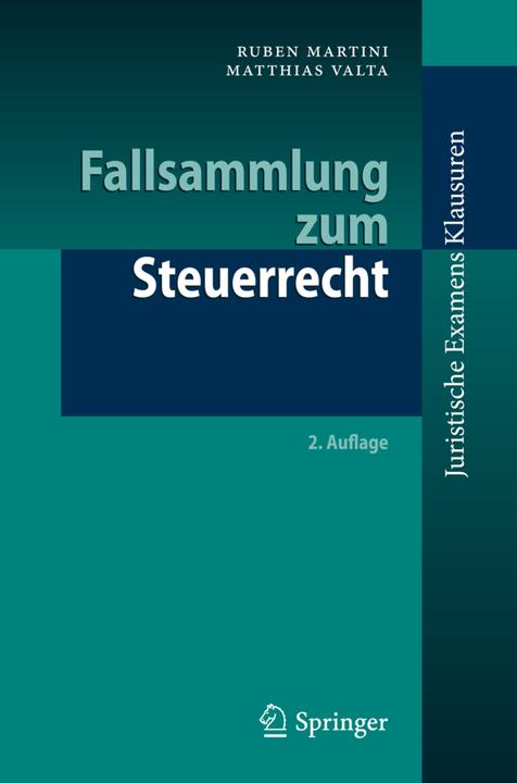 Produktbild Fallsammlung zum Steuerrecht (Deutsch, Matthias Valta, Ruben Martini, 2015)