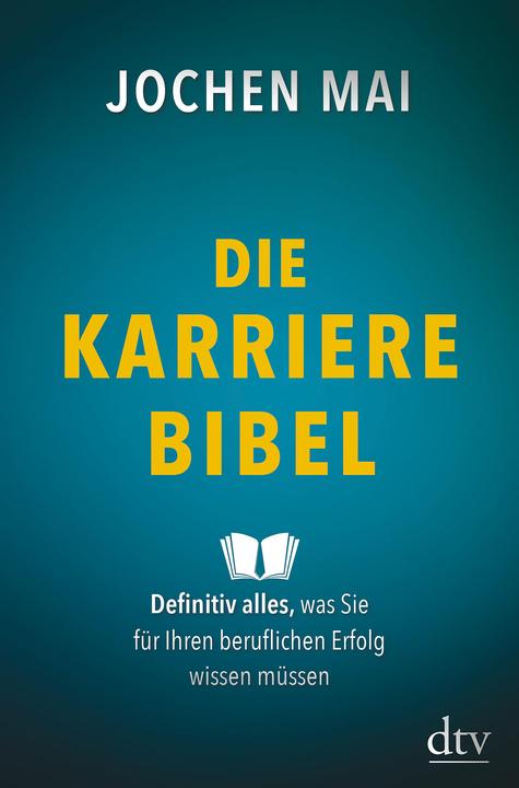 Produktbild Die Karriere-Bibel (Deutsch, Jochen Mai, 2018)