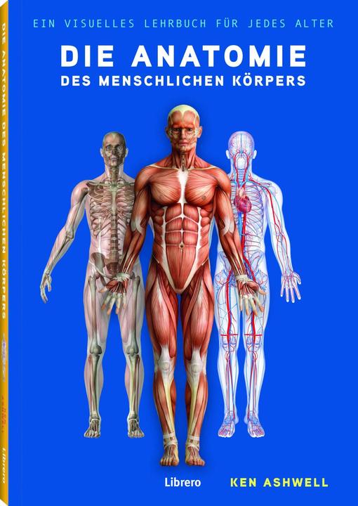 Immagine prodotto Librero Die Anatomie des Menschlichen Körpers (Tedesco, Ken Ashwell, 2024)