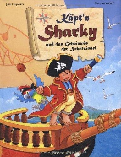 Produktbild Käpt'n Sharky und das Geheimnis der Schatzinsel (Deutsch, Jutta Langreuter, 2006)