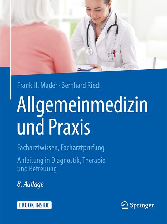 Produktbild Allgemeinmedizin und Praxis (Deutsch, Bernhard Riedl, Frank H. Mader, 2018)
