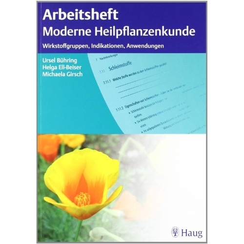 Haug Karl, Fachbücher, Arbeitsheft moderne Heilpflanzenkunde (Deutsch, Ursel Bühring, 2010)