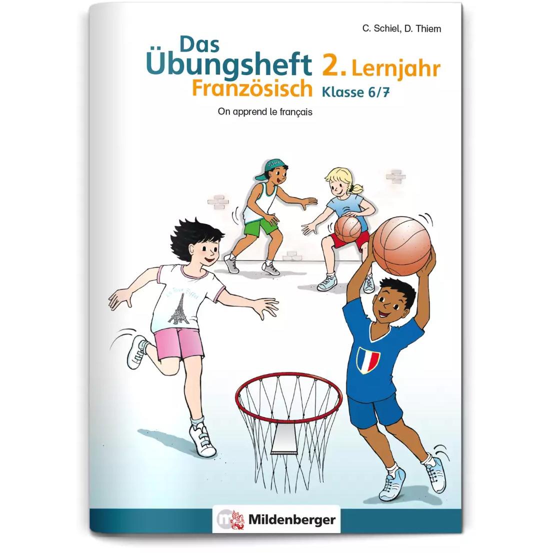 Das Übungsheft Französisch 6/7 - 2. Lernjahr, Schulbücher von Dagmar Thiem, Claudia Schiel