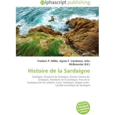 Thumbnail - Histoire de la Sardaigne, Fachbücher von Agnes F. Vandome, Frederic P. Miller, John McBrewster