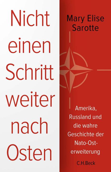 Nicht einen Schritt weiter nach Osten (Deutsch, Martin Richter, Mary Elise Sarotte, 2024)