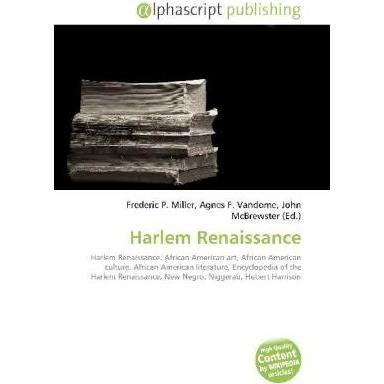Harlem Renaissance, Fachbücher von Agnes F. Vandome, Frederic P. Miller, John McBrewster