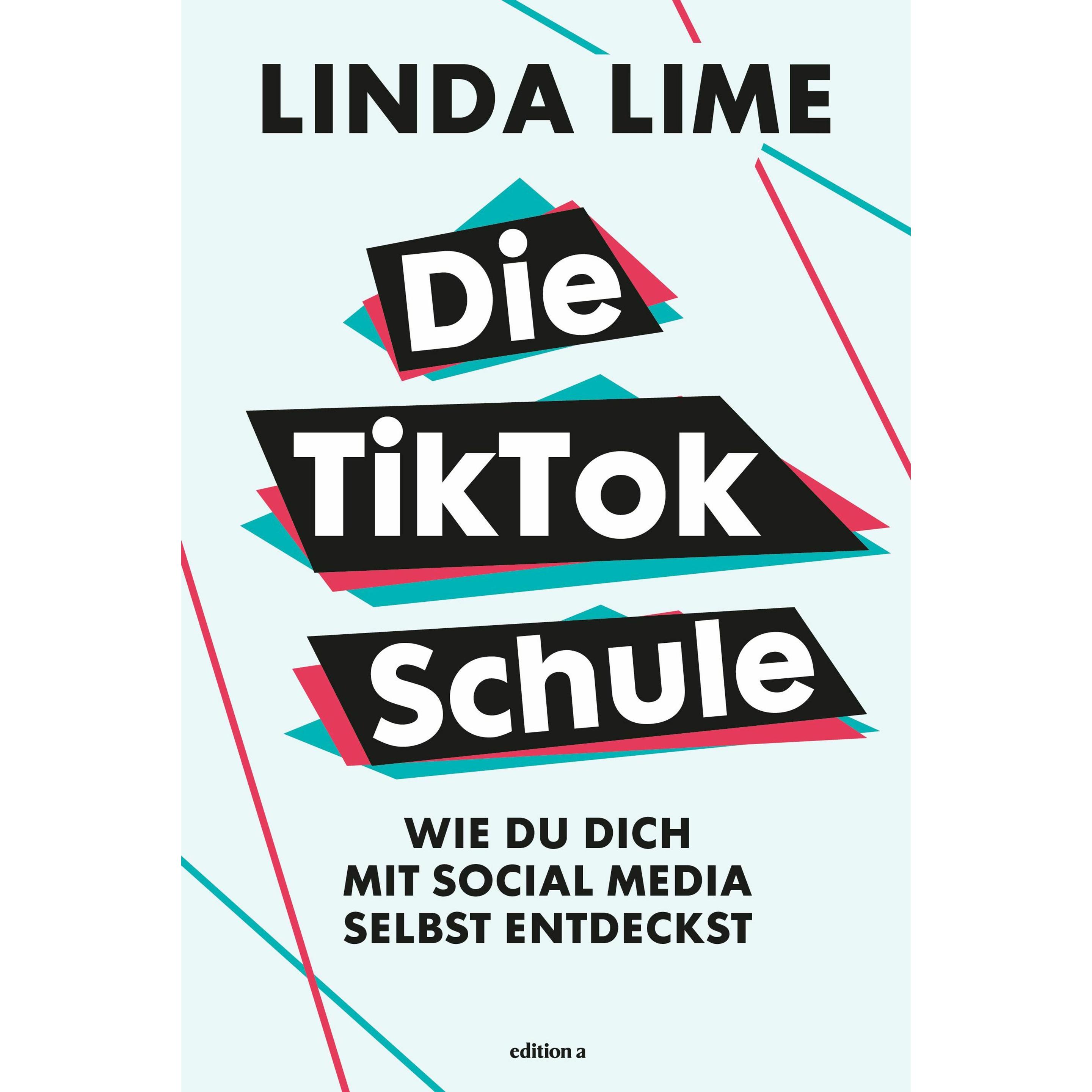 Die TikTok Schule, Ratgeber von Linda Lime