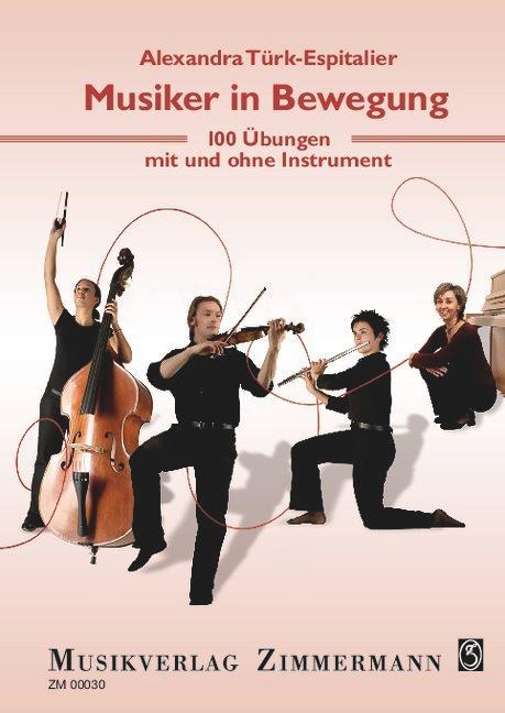 Produktbild Musiker in Bewegung (Deutsch, Alexandra Trk-Espitalier, 2008)