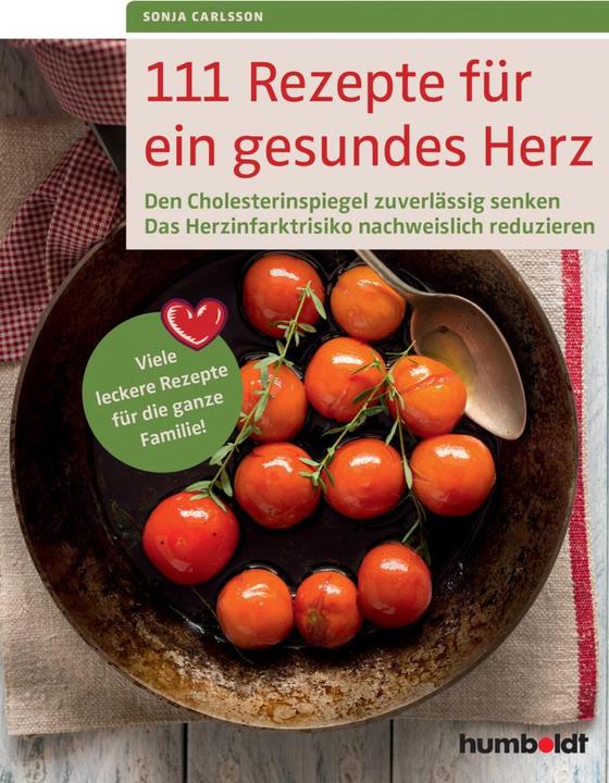 Produktbild 111 Rezepte für ein gesundes Herz (Deutsch, Sonja Carlsson, 2015)