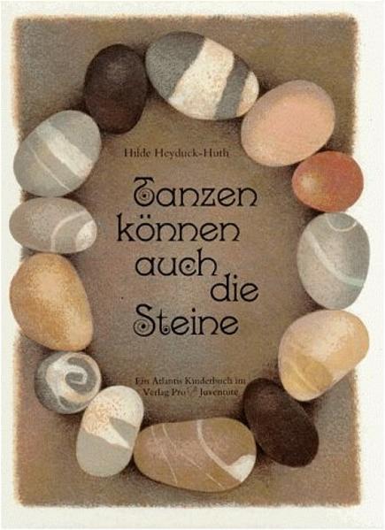 Produktbild Tanzen können auch die Steine (Deutsch, Hilde Heyduck-Huth, 2015)