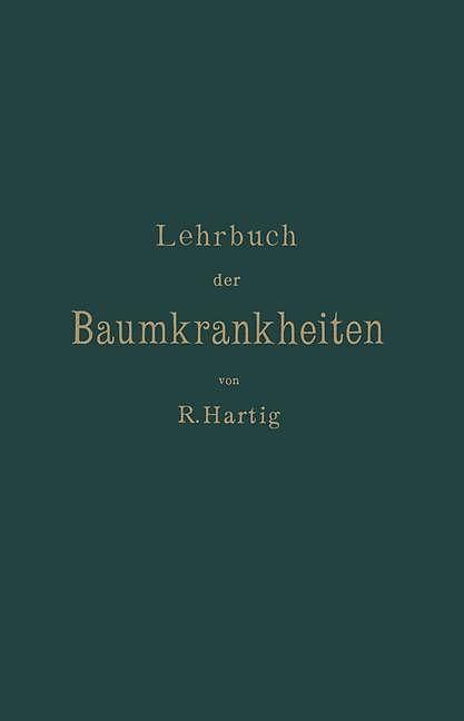 Produktbild Lehrbuch der Baumkrankheiten (Deutsch, Hartig)