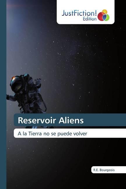 Produktbild Reservoir Aliens (R. E. Bourgeois, 2019)