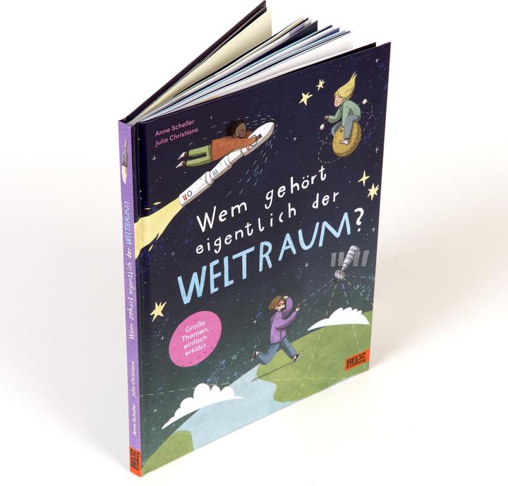 Produktbild Wem gehört eigentlich der Weltraum? (Deutsch, Julia Christians, Anne Scheller, 2025)