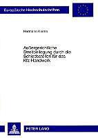 Produktbild Aussergerichtliche Streitbeilegung durch die Schiedsstellen für das Kfz-Handwerk (Deutsch, Hermann Kierse, 2008)