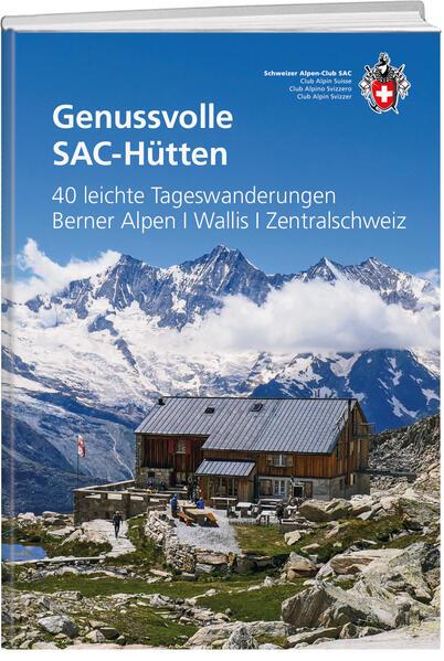 Produktbild Genussvolle SAC-Hütten (Deutsch, Diverse, 2024)