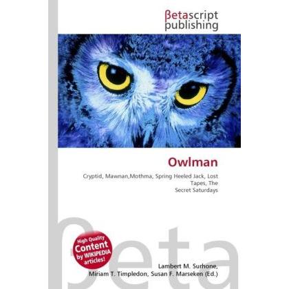 Owlman, Fachbücher von Lambert M. Surhone, Miriam T. Timpledon, Susan F. Marseken