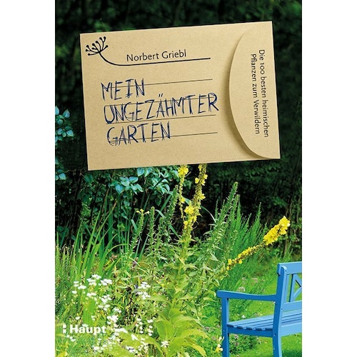 Mein ungezähmter Garten, Fachbücher von Norbert Griebl