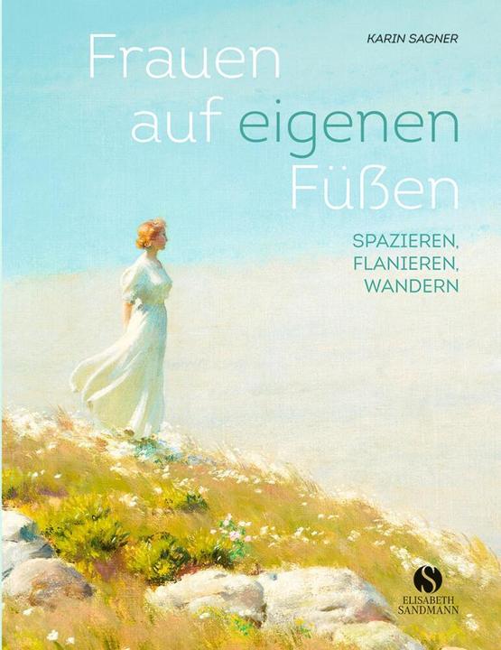 Produktbild Frauen auf eigenen Füssen (Deutsch, Karin Sagner, 2016)