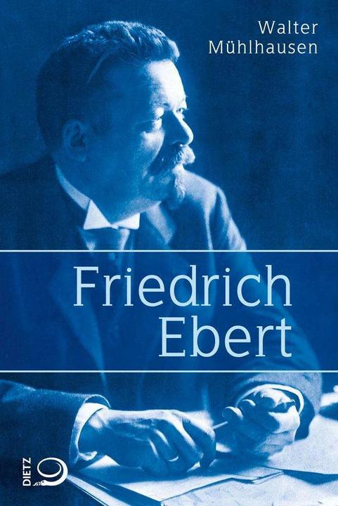 Produktbild Friedrich Ebert (Deutsch, Walter Mühlhausen, 2018)