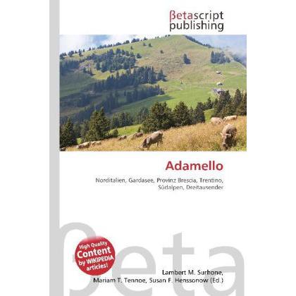 Adamello, Ratgeber