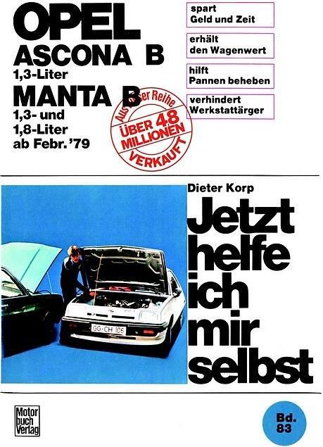 Produktbild Opel Ascona/Manta B 1,3 Liter ab Februar '79 (Deutsch, Dieter Korp, 1980)