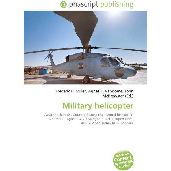 Military helicopter, Fachbücher von Frederic P. Miller, John McBrewster, Agnes F. Vandome