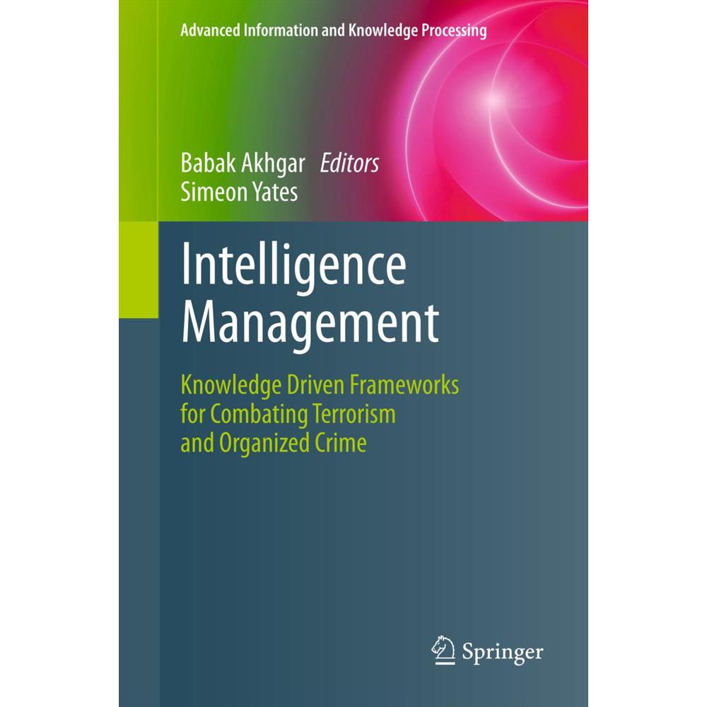 Intelligence Management, Fachbücher von Babak Akhgar, Simeon Yates