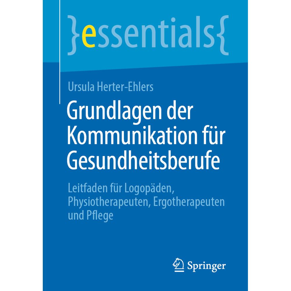Grundlagen der Kommunikation für Gesundheitsberufe, Fachbücher von Ursula Herter-Ehlers