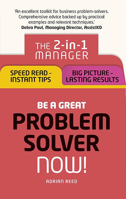 Produktbild Be a Great Problem Solver - Now! (Englisch, 2016)