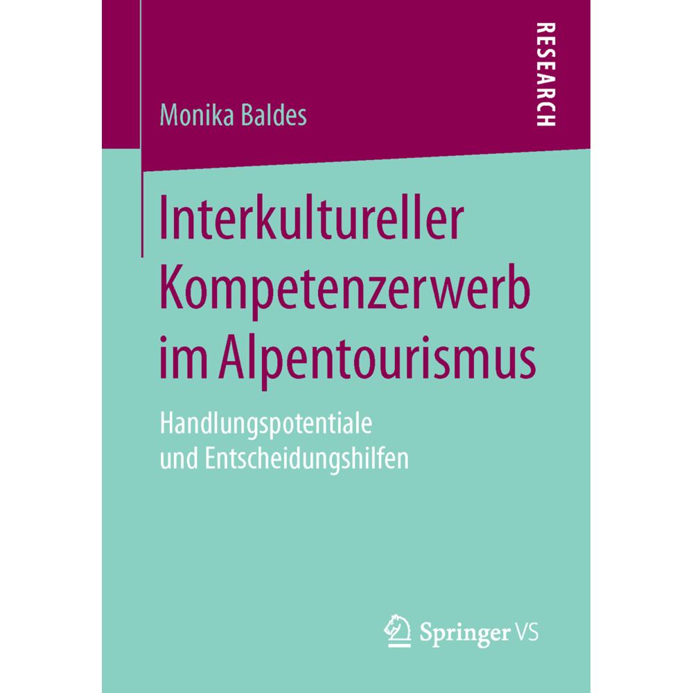 Interkultureller Kompetenzerwerb im Alpentourismus, Fachbücher von Monika Baldes