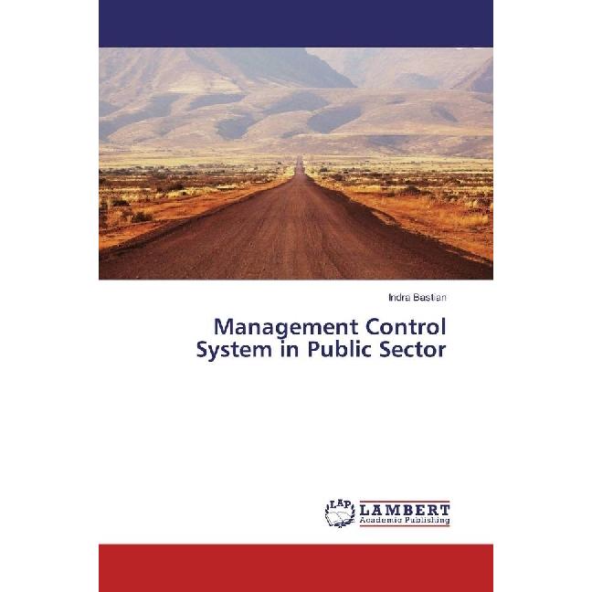 Management Control System in Public Sector, Fachbücher von Indra Bastian