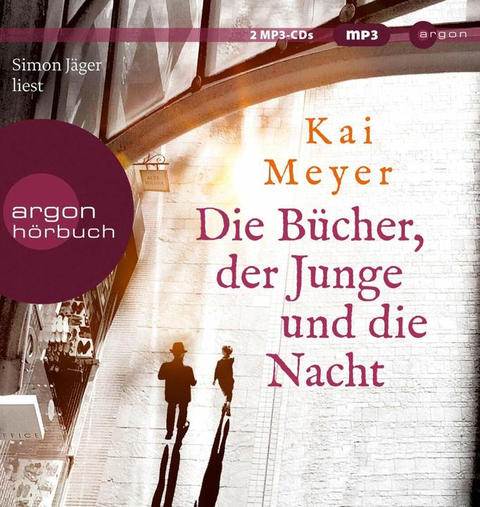 Produktbild Die Bücher, der Junge und die Nacht (Johann von Bülow, Maria Koschny, Simon Jäger, Kai Meyer, Deutsch)