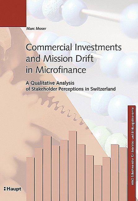 Produktbild Commercial Investments and Mission Drift in Microfinance (Englisch, Marc Moser, 2013)