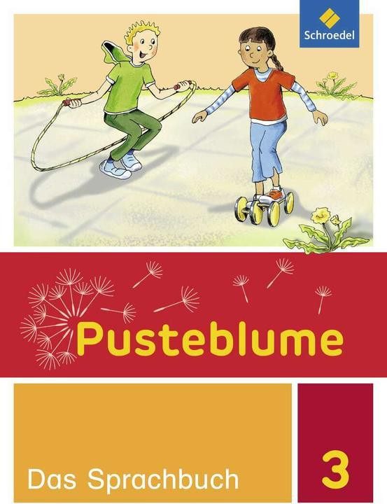 Produktbild Pusteblume. Das Sprachbuch 3. Schuljahr. Allgemeine Ausgabe 2015. Schülerband (Deutsch, Brigitte Schulz, Christel Jahn, Christina Schulz, Katja Vau, Wolfgang Menzel, 2016)