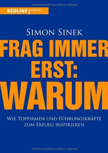 Produktbild Frag immer erst: warum (Deutsch, Simon Sinek, 2014)