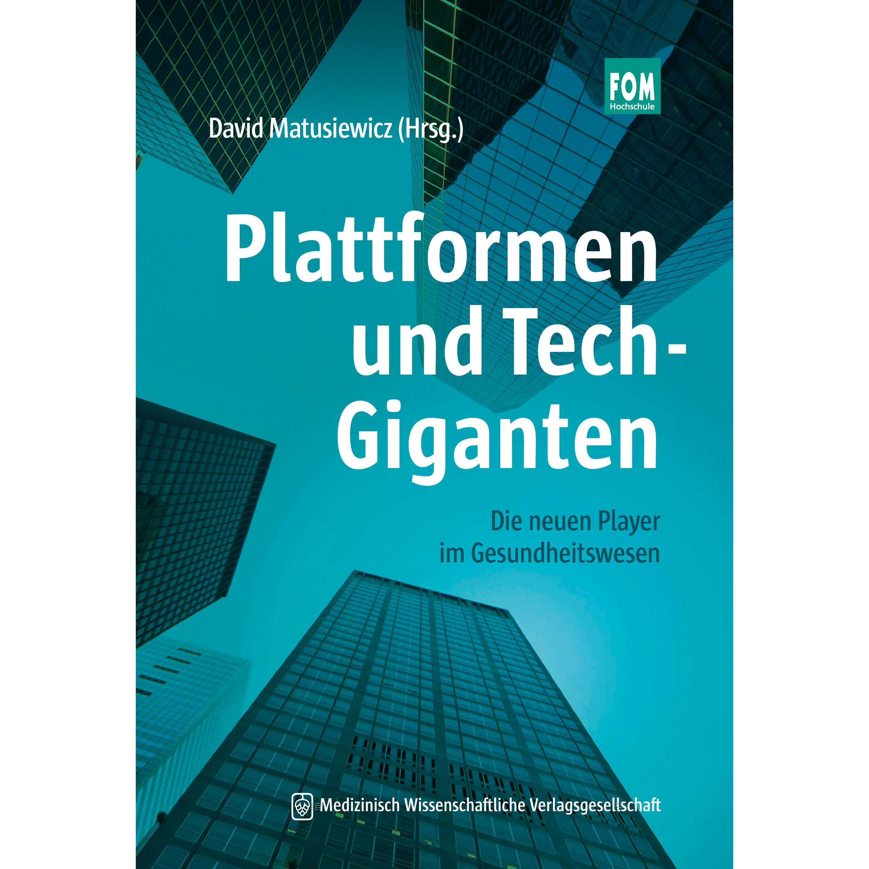 Plattformen und Tech-Giganten, Fachbücher von David Matusiewicz