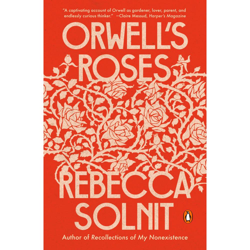 Orwell/'s Roses, Fachbücher von Rebecca Solnit