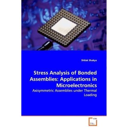 Thumbnail - Stress Analysis of Bonded Assemblies: Applications in Microelectronics, Fachbücher