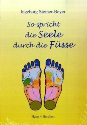 Produktbild So spricht die Seele durch die Füsse (Deutsch, Ingeborg Steiner-Beyer, 2009)