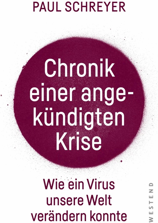 Actual product image Chronik einer angekündigten Krise (German, Paul Schreyer, 2020)