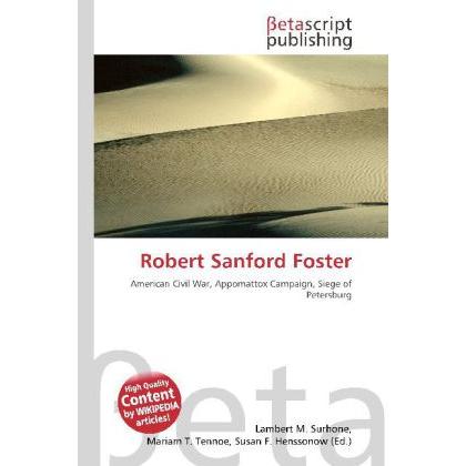 Robert Sanford Foster, Fachbücher von Lambert M. Surhone, Miriam T. Timpledon, Susan F. Marseken