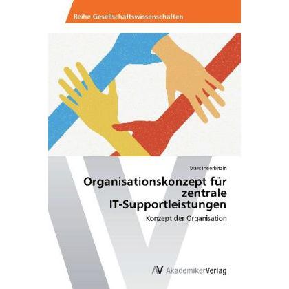 Organisationskonzept für zentrale IT-Supportleistungen, Fachbücher