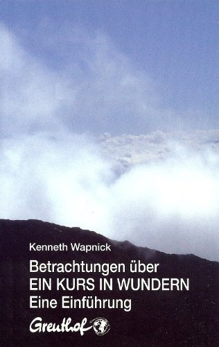 Immagine prodotto Einführung in EIN KURS IN WUNDERN (Tedesco, Kenneth Wapnick., 1994)