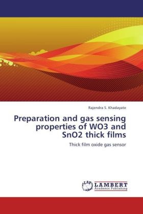 Actual product image Preparation and gas sensing properties of WO3 and SnO2 thick films (German, Rajendra S. Khadayate, 2012)