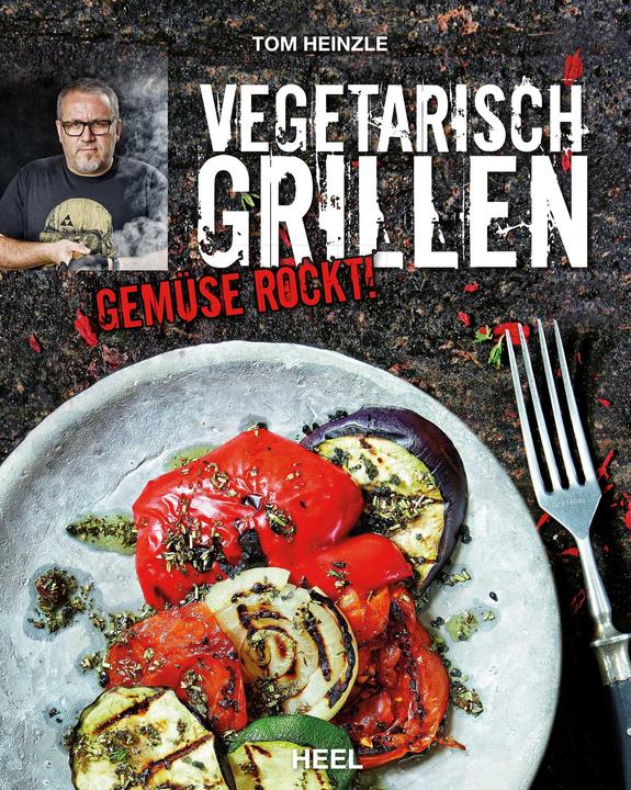Produktbild Vegetarisch Grillen (Deutsch, Tom Heinzle, 2015)